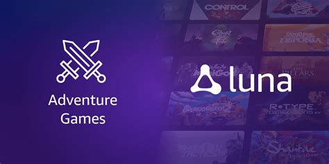 Amazon Luna: Adventure Games.